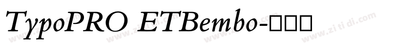 TypoPRO ETBembo字体转换